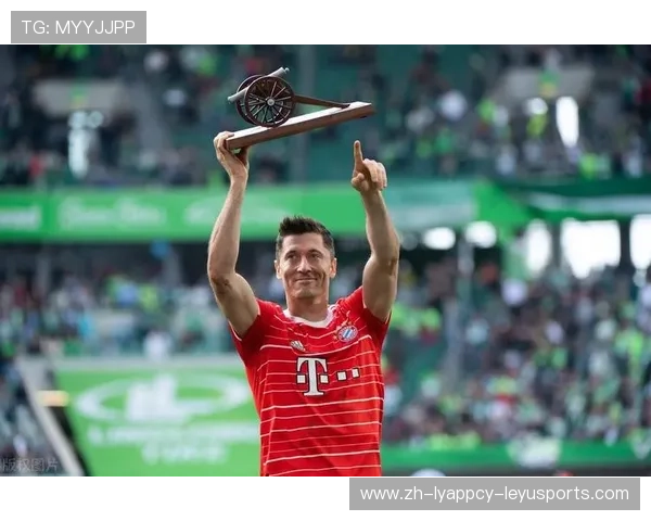 莱万德甲球队生涯盘点拜仁巨星的辉煌岁月